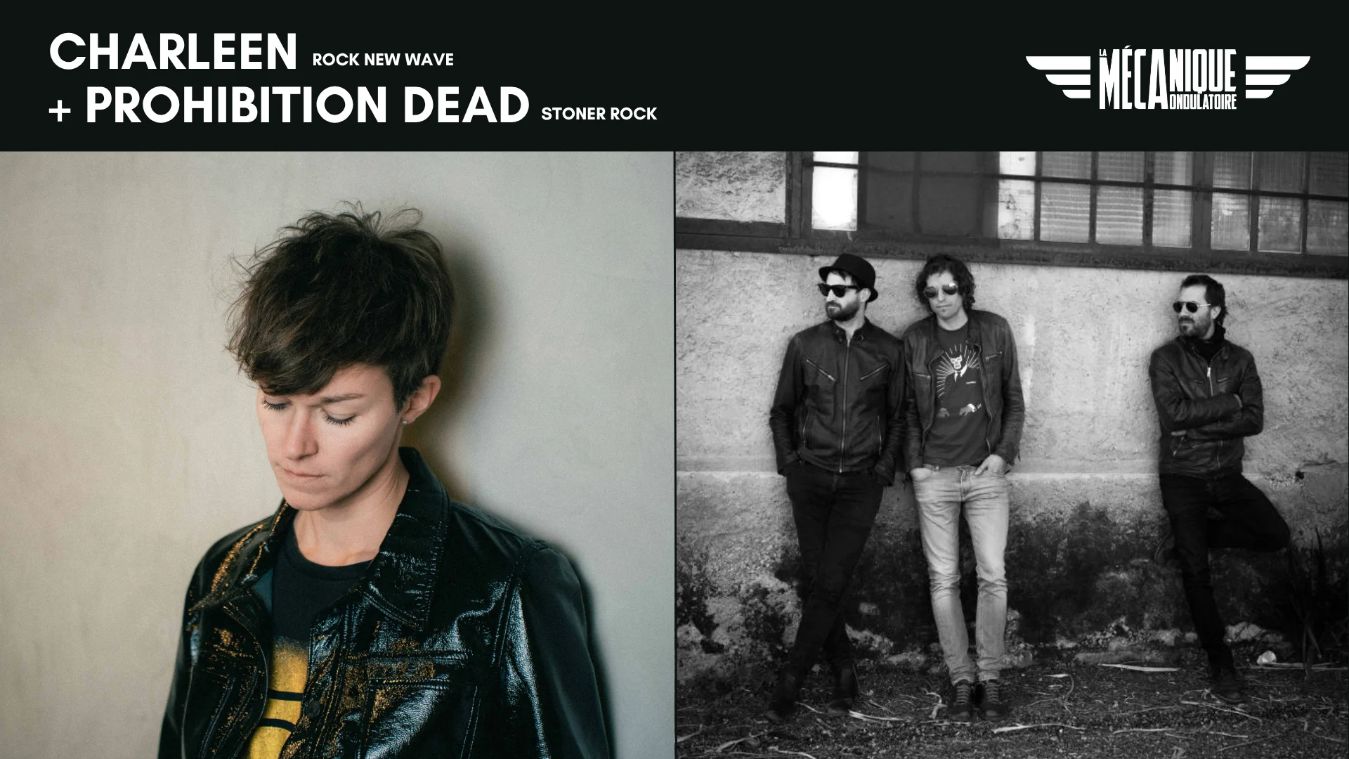 Charleen + Prohibition Dead // La Mécanique Ondulatoire