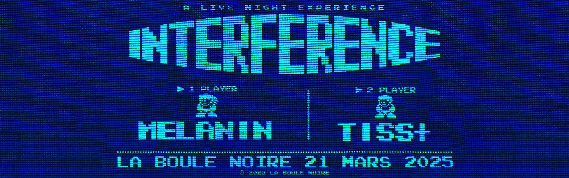 Interference #7: Melanin, Tiss+