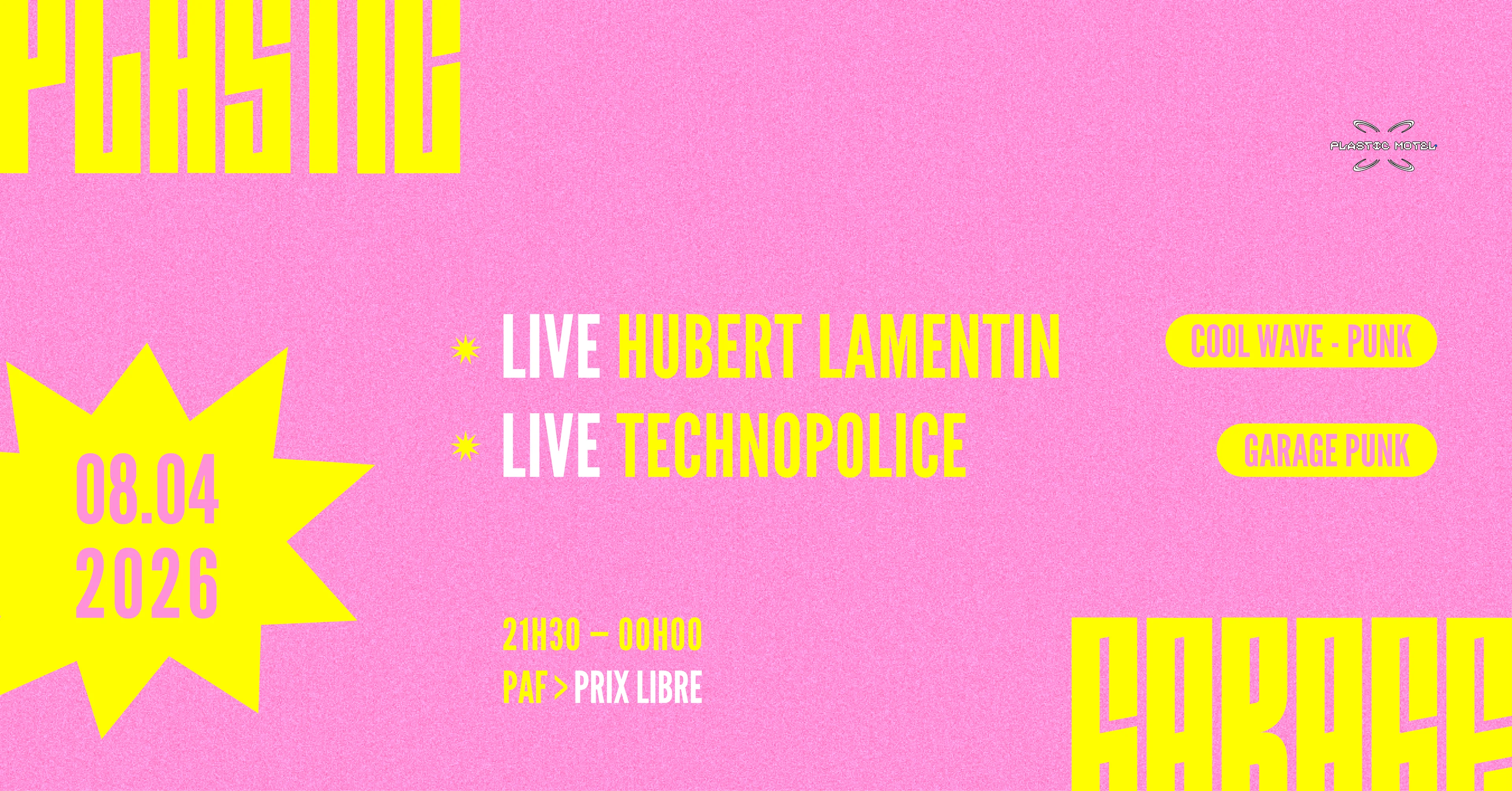 Plastic Garage W/ Technopolice, Hubert Lamentin