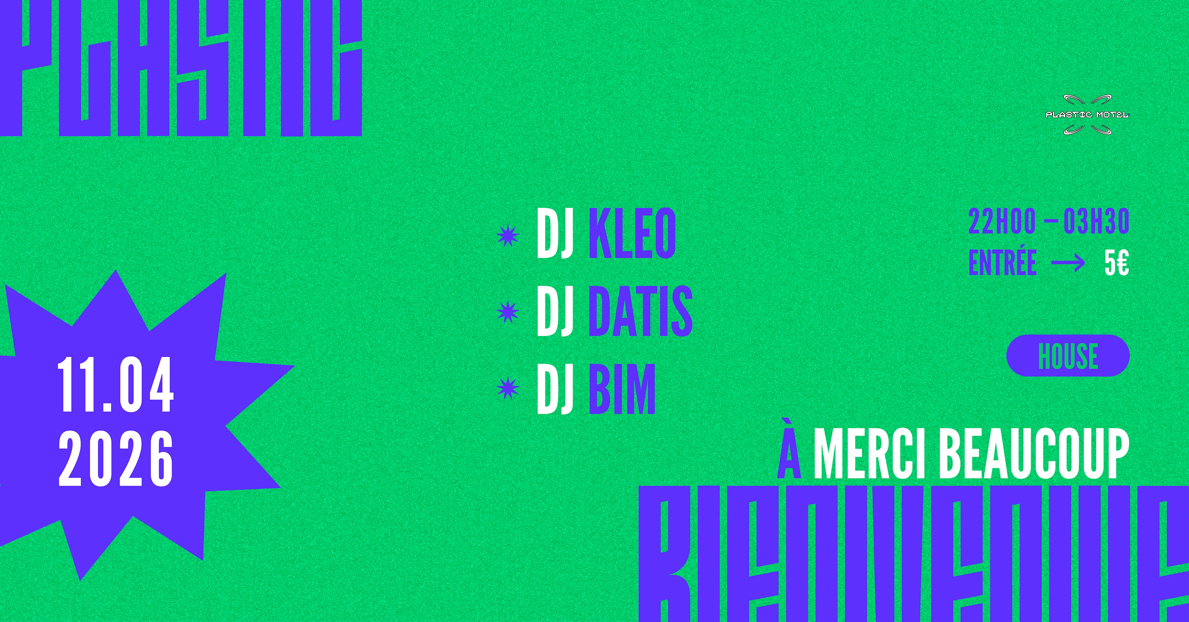 Plastic Bienvenue À Merci Beaucoup W/ Kleo, Bim, Datis