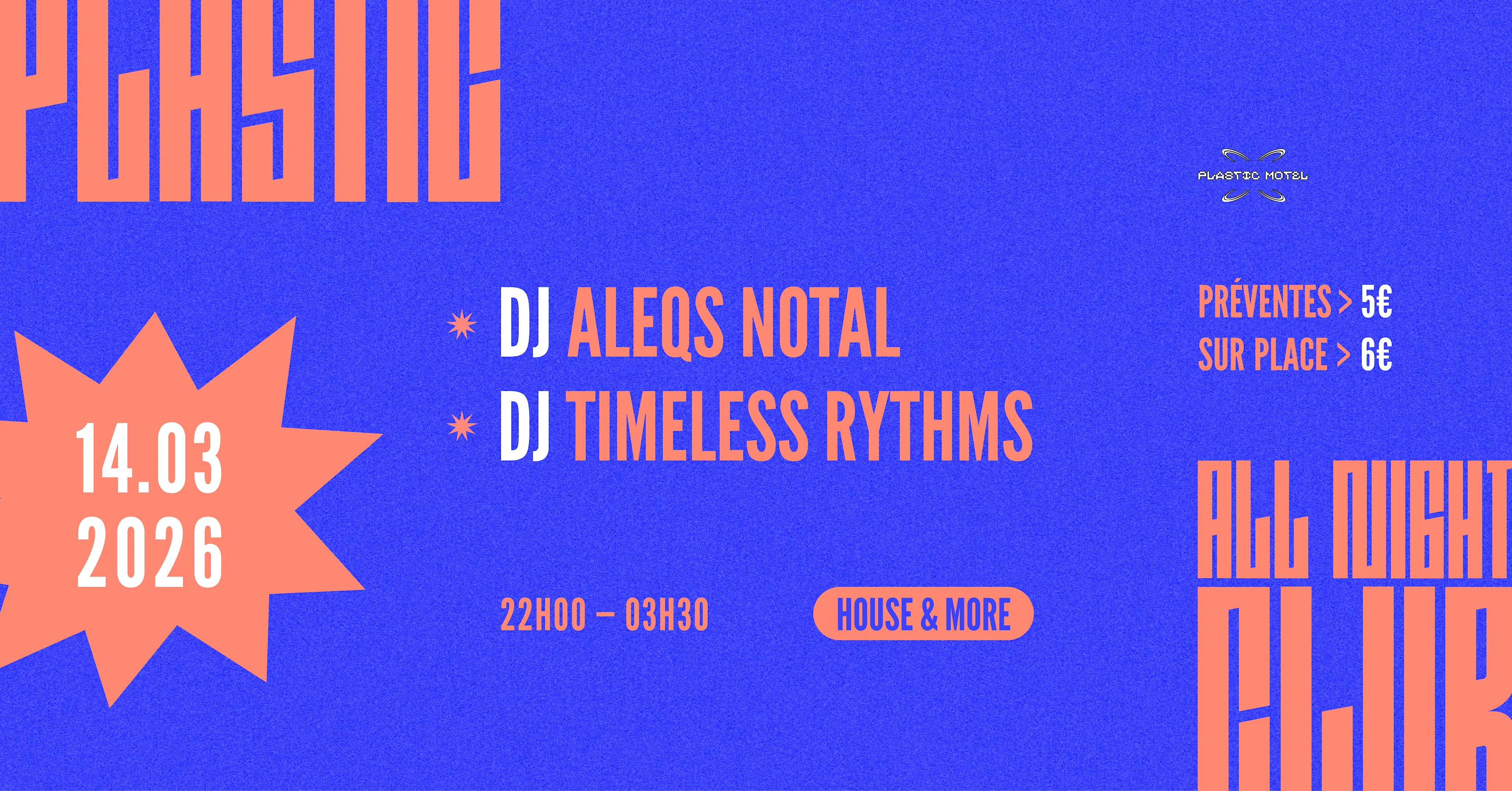 Plastic Club W/ Timeless Rythms, Aleqs Notal