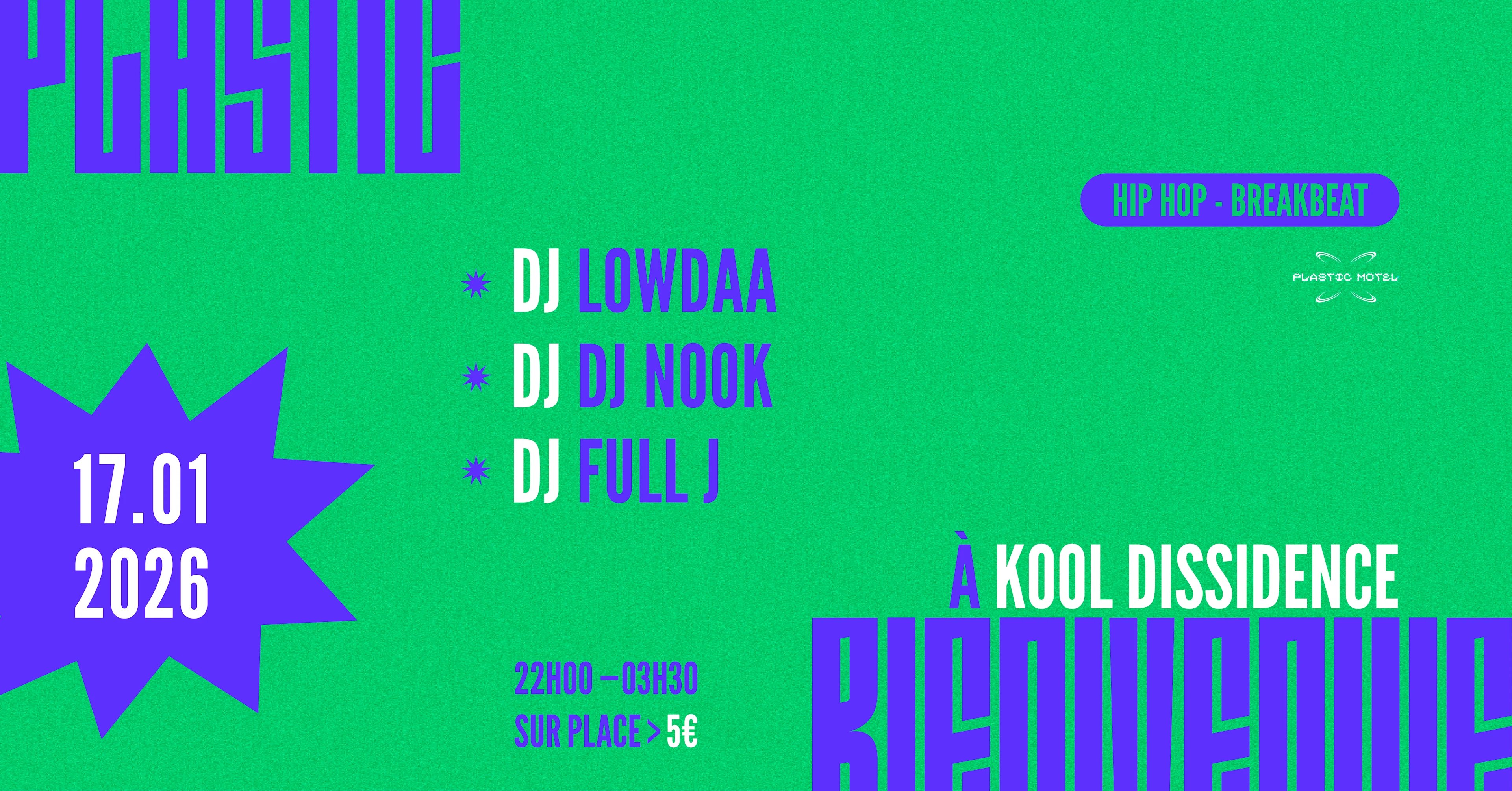 Plastic Bienvenue À Kool Dissidence W/ Lowdaa, Full-J, Nook