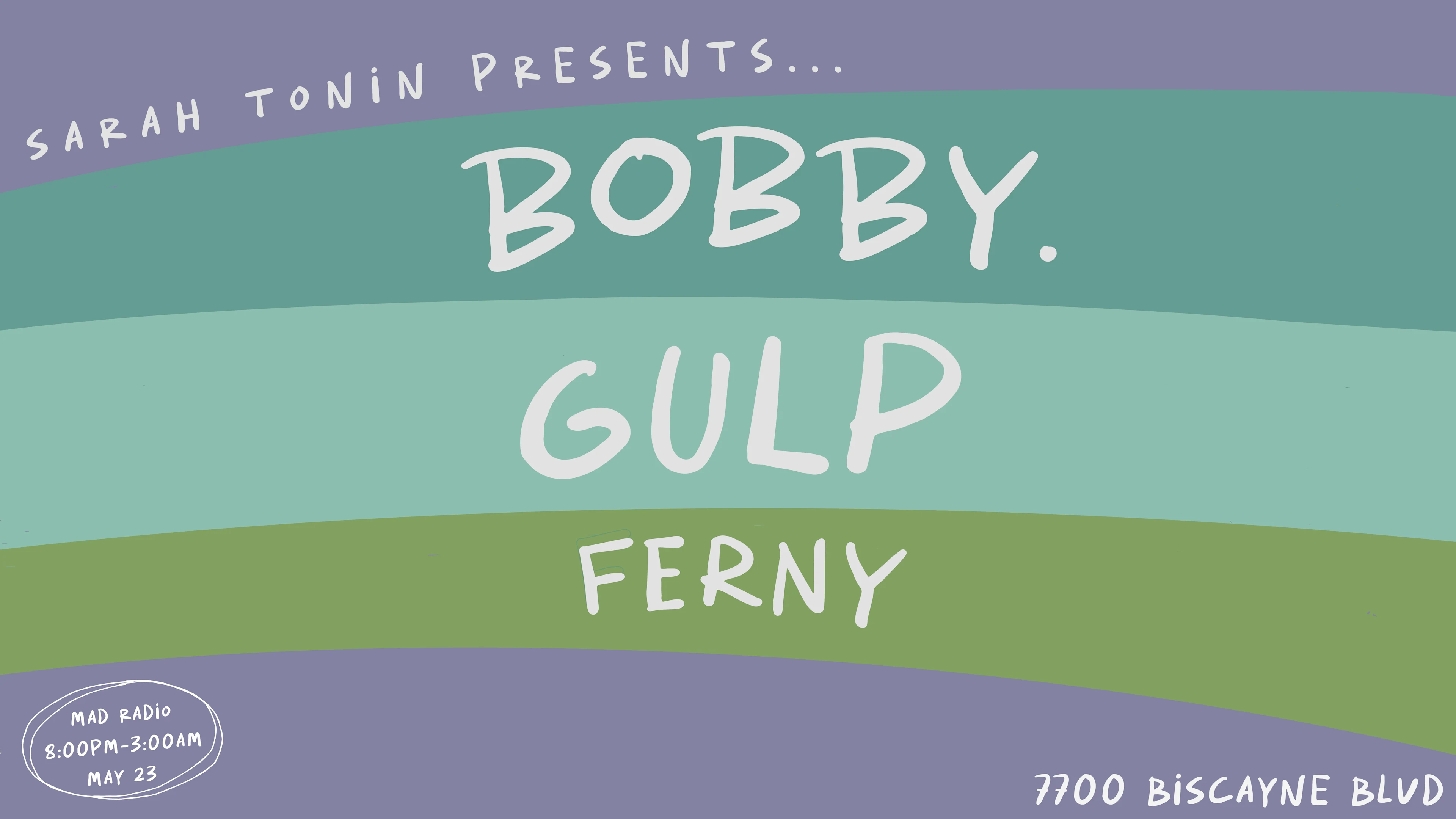 Bobby. + Gulp By Sarah Tonin At Mad Radio