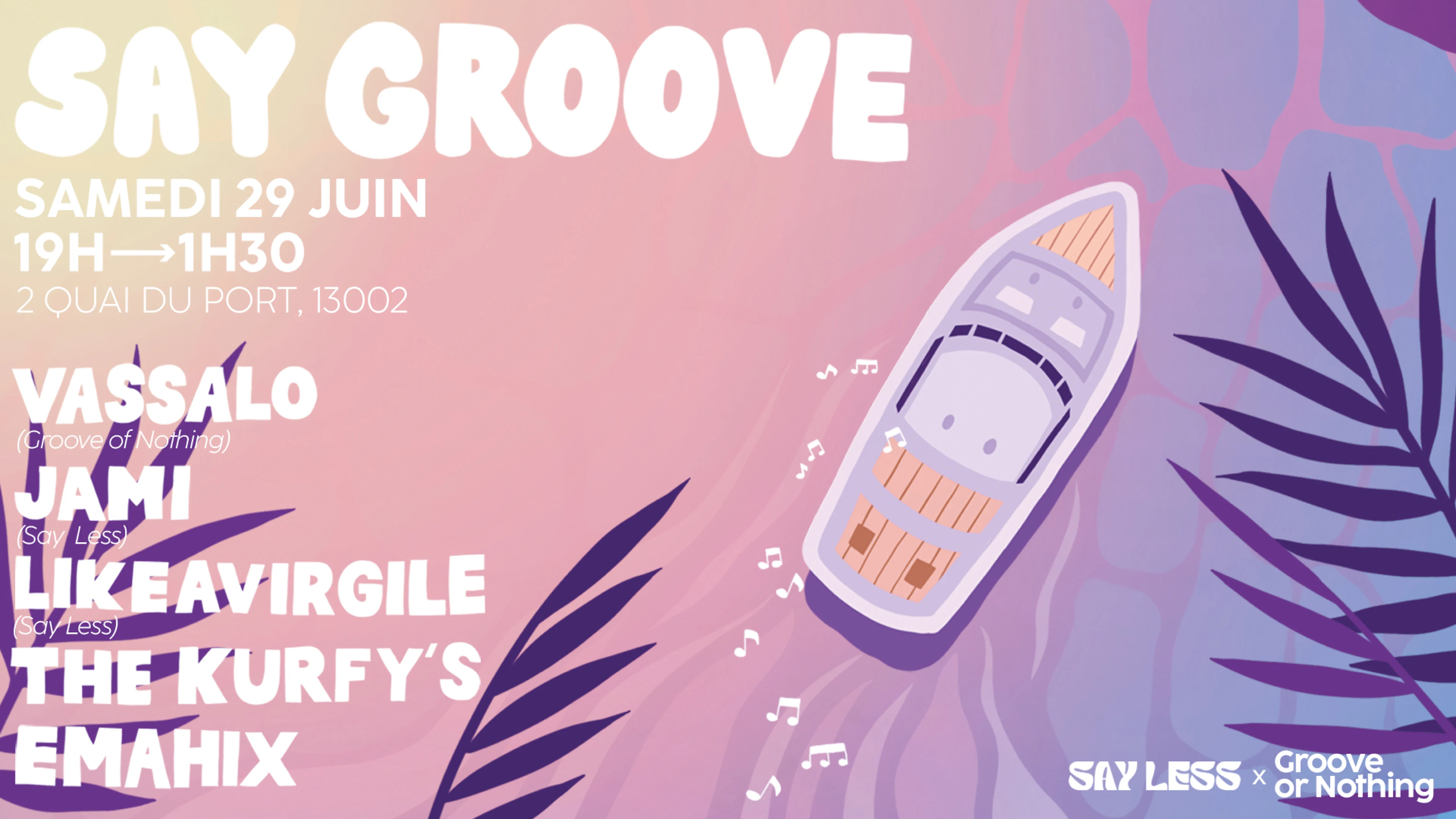 Say Groove - Boat Party