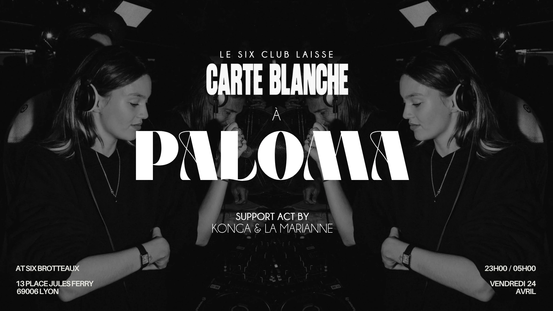 Carte Blanche À Paloma - Six Brotteaux