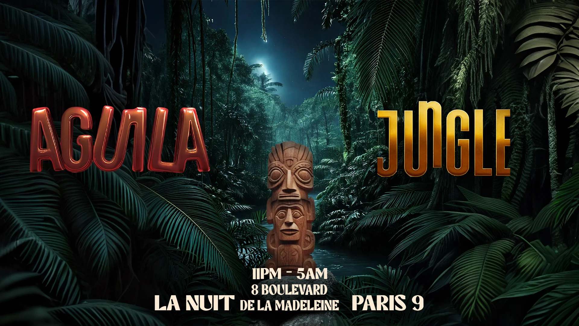 Aguila X Jungle | 5 Dec | @La Nuit