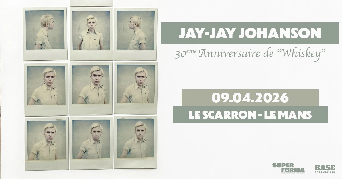Jay Jay Johanson | Le Scarron • Le Mans
