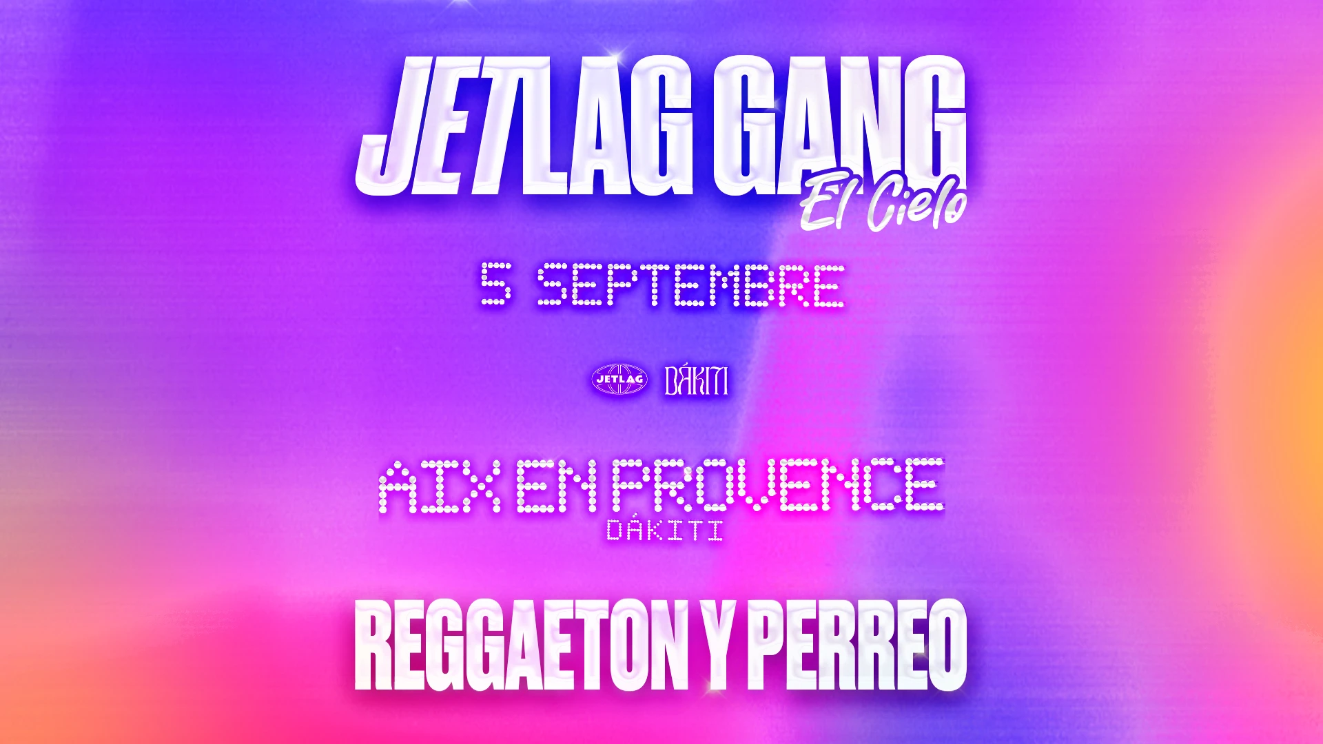 Jetlag Gang | Dakiti : Reggaeton Y Perreo Vol.5
