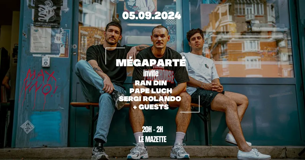 Mégaparté W/ Ran Din, Pape Luch, Sergi Rolando + Guests