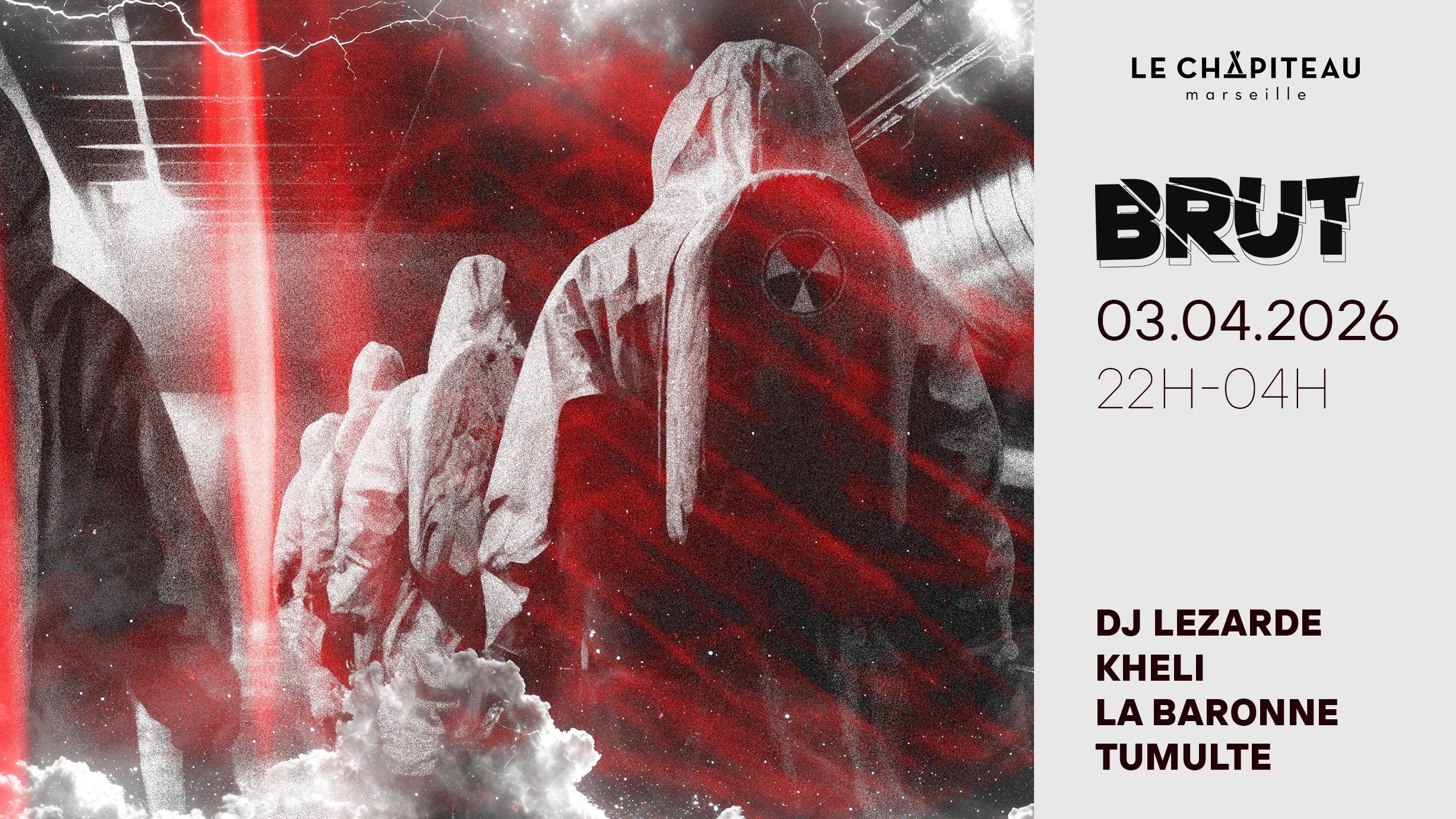 Brut / Kheli, La Baronne, Dj Lezarde, Tumulte