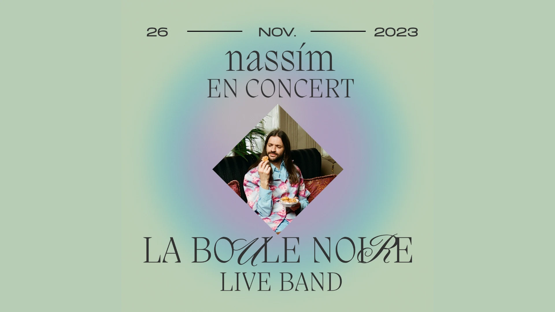Nassím Live Band X La Boule Noire
