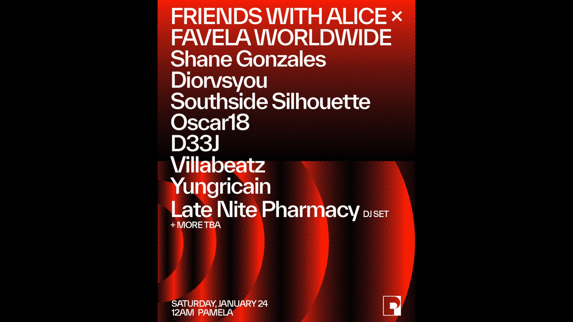 Friends With Alice X Favela Worldwide (100 Tickets Online)