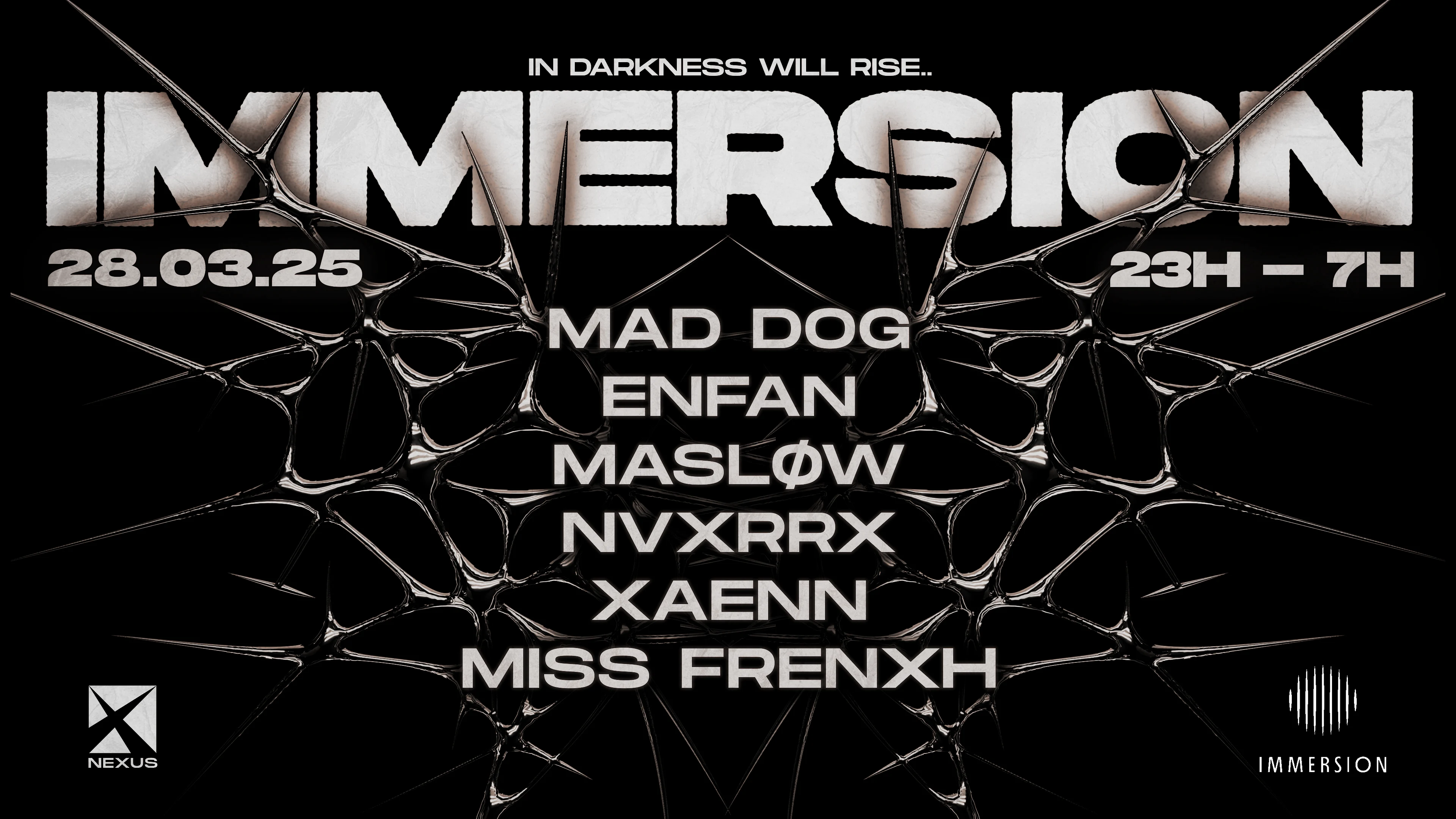 Immersion : Mad Dog | Enfan | Masløw | Nvxrrx | Xaenn & More