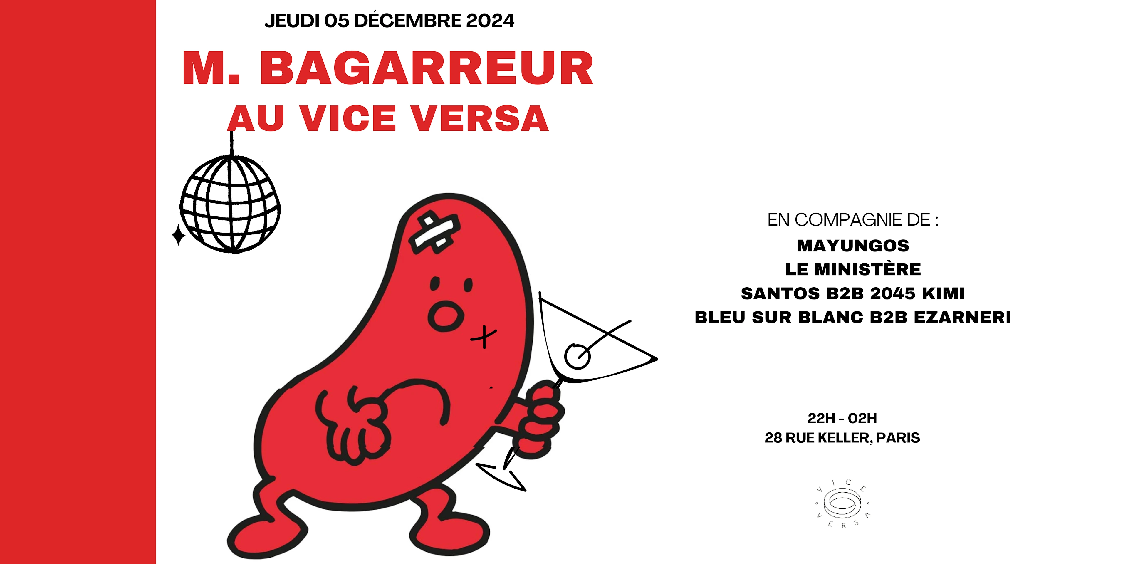 M. Bagarreur Au Vice Versa