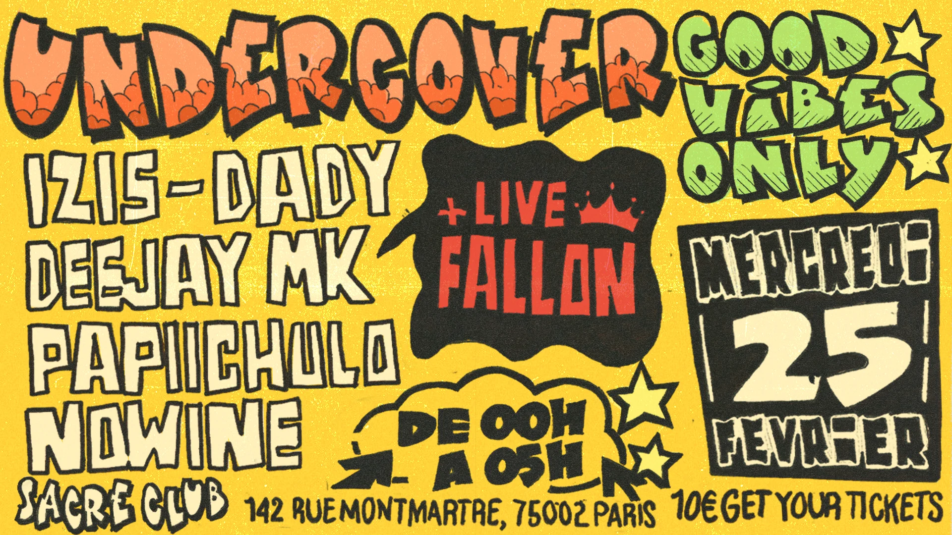 Undercover #24 : Edition Good Vibes Only + Live Fallon