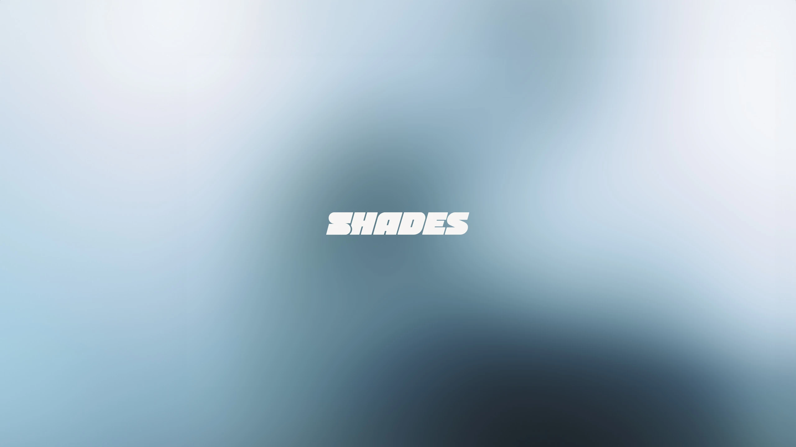 SHADES