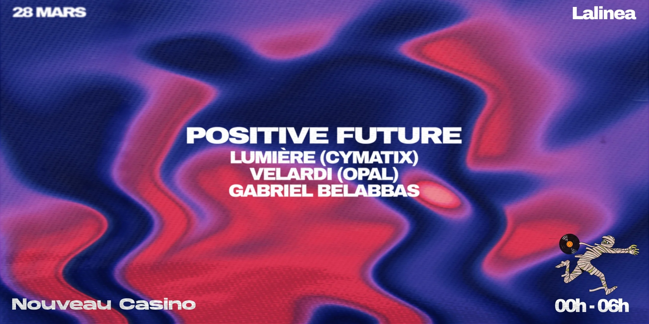 Positive Future W/ Lumière, Velardi & Gabriel Belabbas