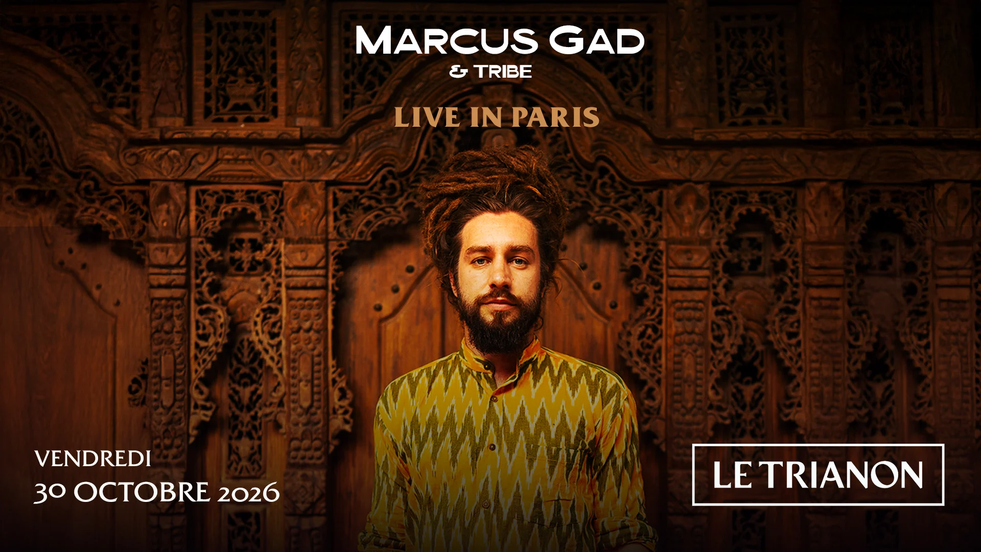 Marcus Gad - Le Trianon - Paris