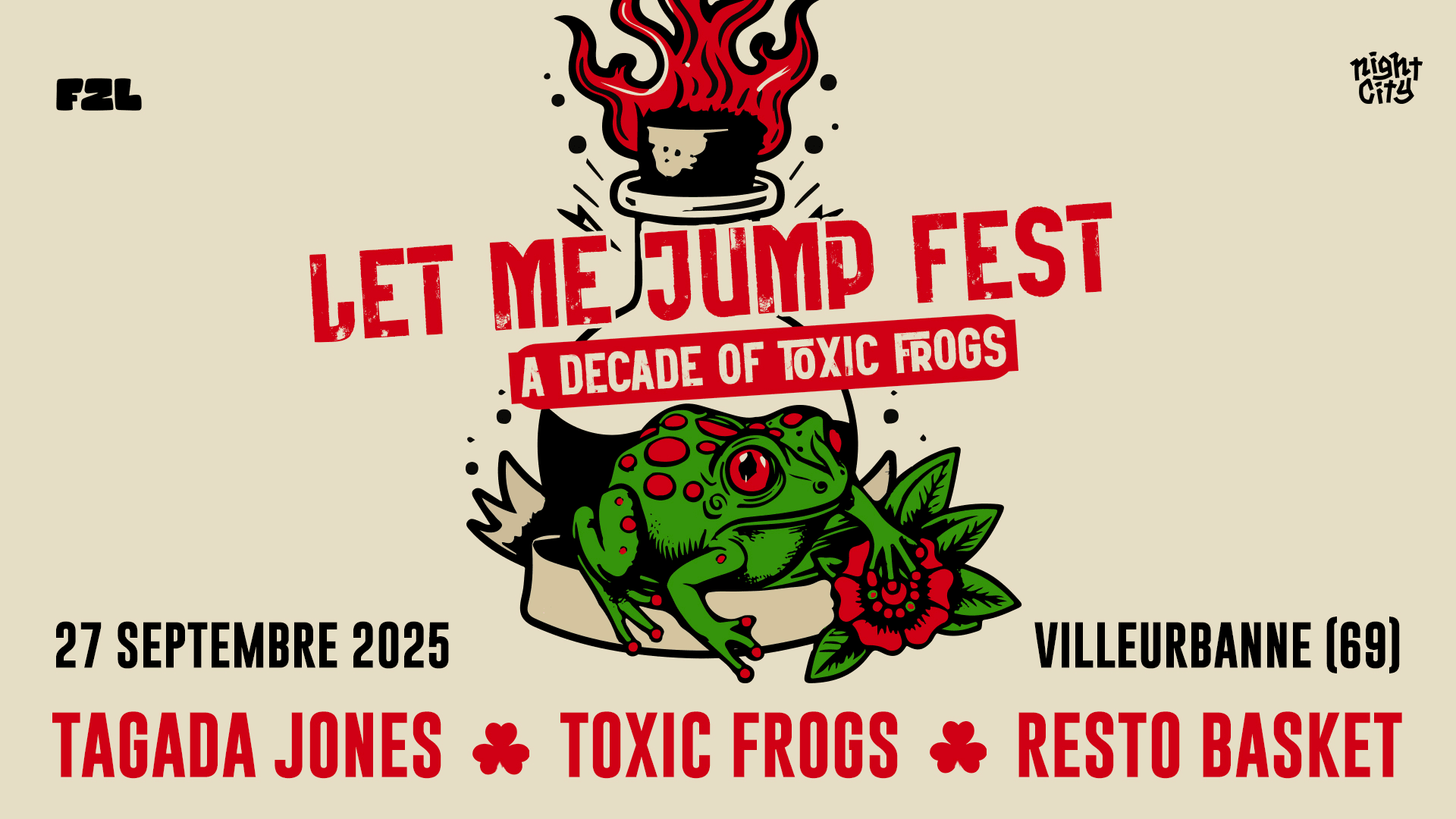 Let Me Jump Fest - Tagada Jones, Toxic Frogs, Resto Basket