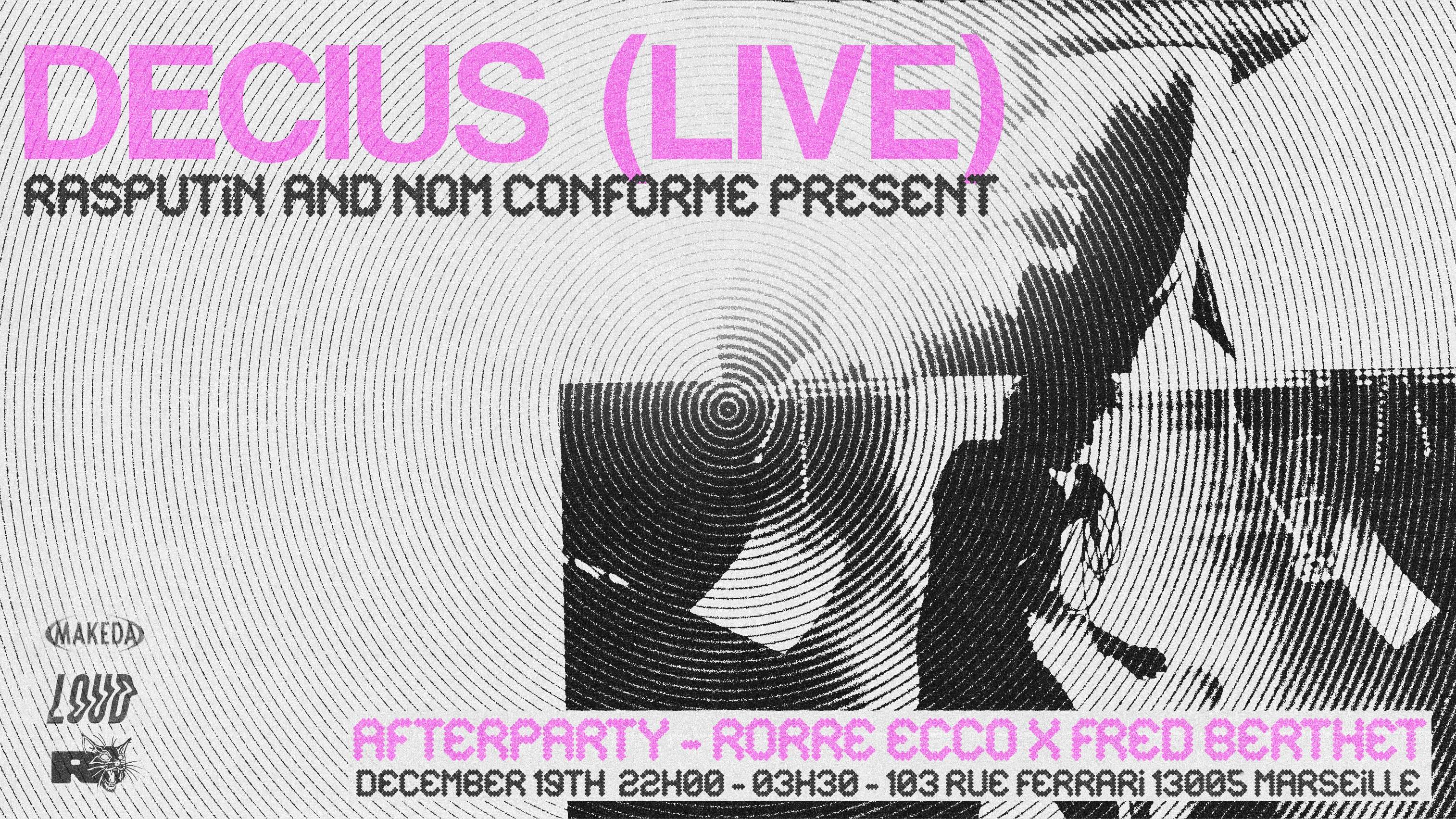 Decius (Live) + Afterparty By Rasputin