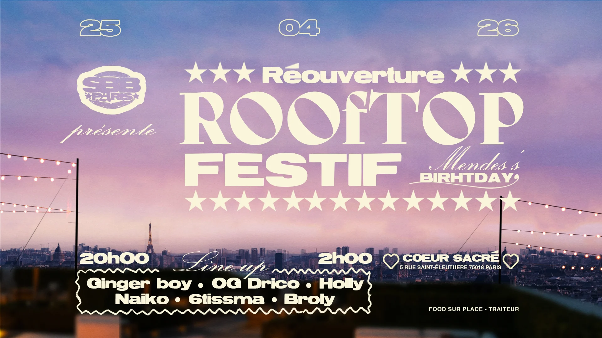 Réouverture Rooftop • Big Bday Mendes