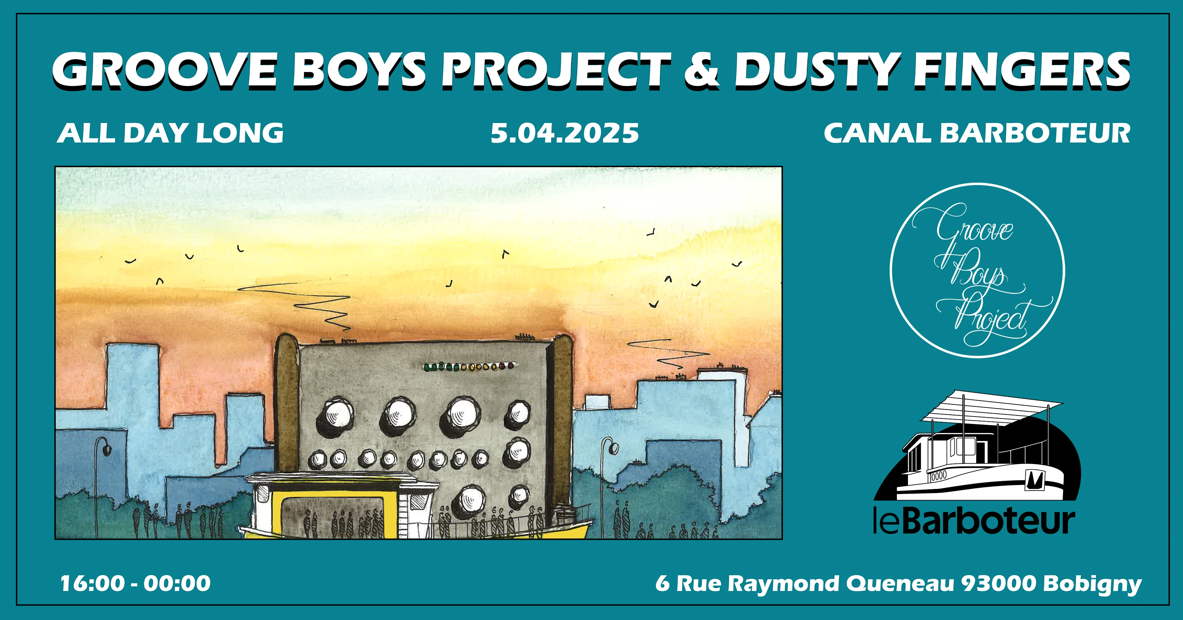 Barboteur Opening : Groove Boys Project & Dusty Fingers