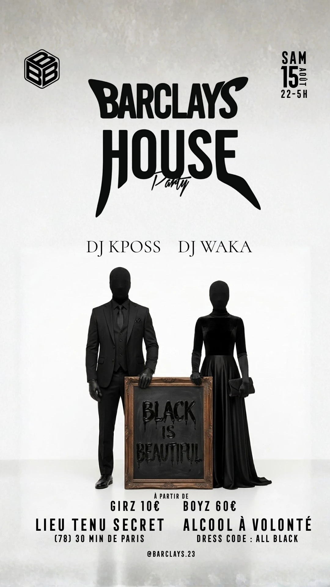 Barclays House Party #18 • Black Is Beautifull