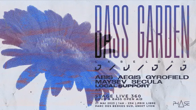 Bass Garden 360 (Open Air) - Dividid Labelday