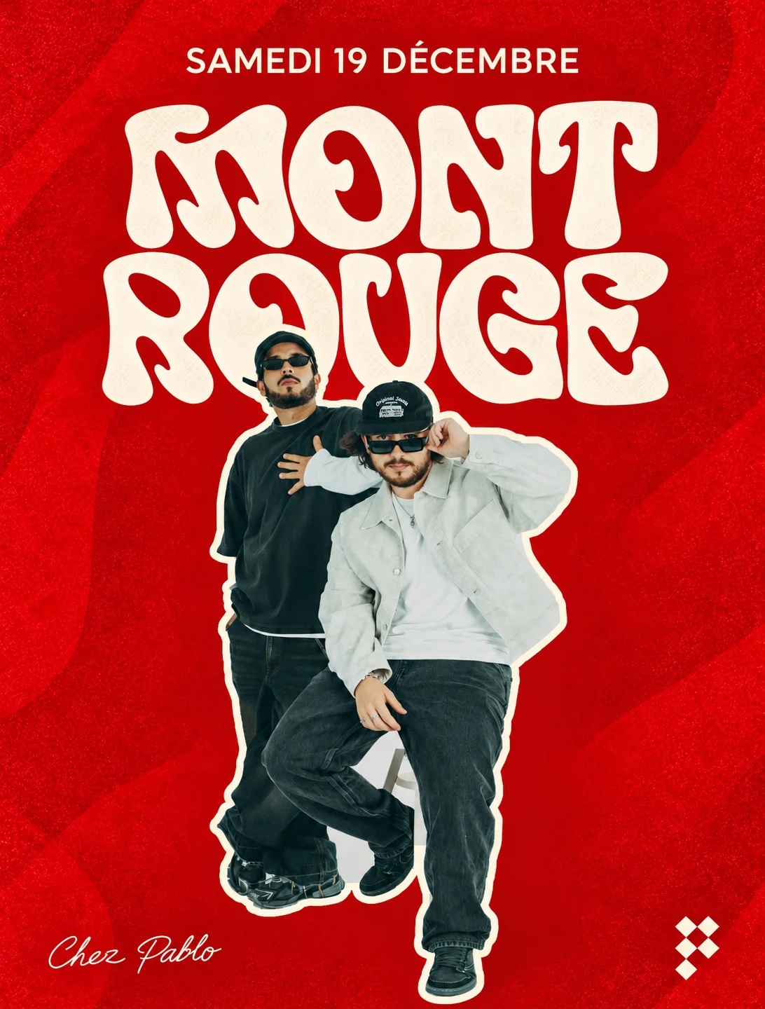 Mont Rouge - Samedi 19 Decembre - Chez Pablo Marseille