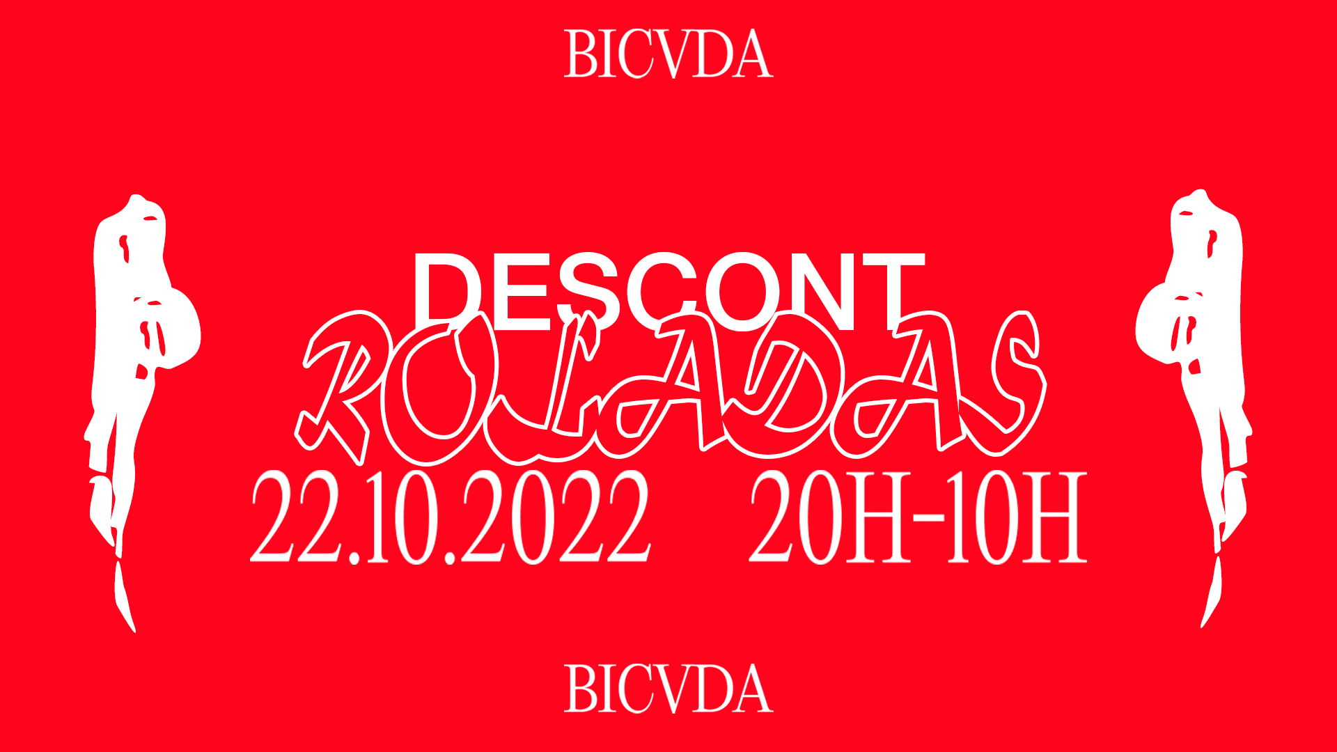 Bicuda /// Descontrolada + Baile Vermelho 22.10