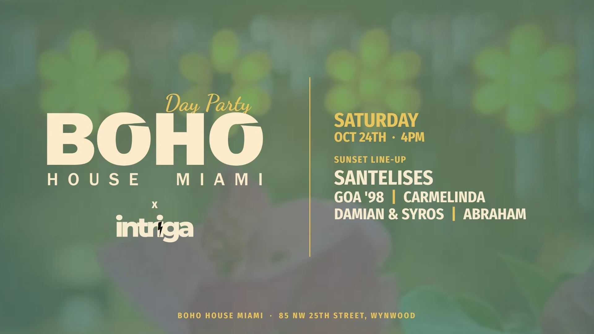 Intriga X Boho House: Vol. 3 Day Party (New Location)