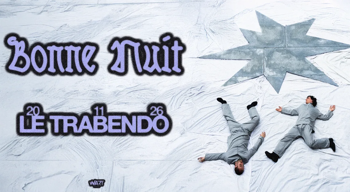 Bonne Nuit - Le Trabendo