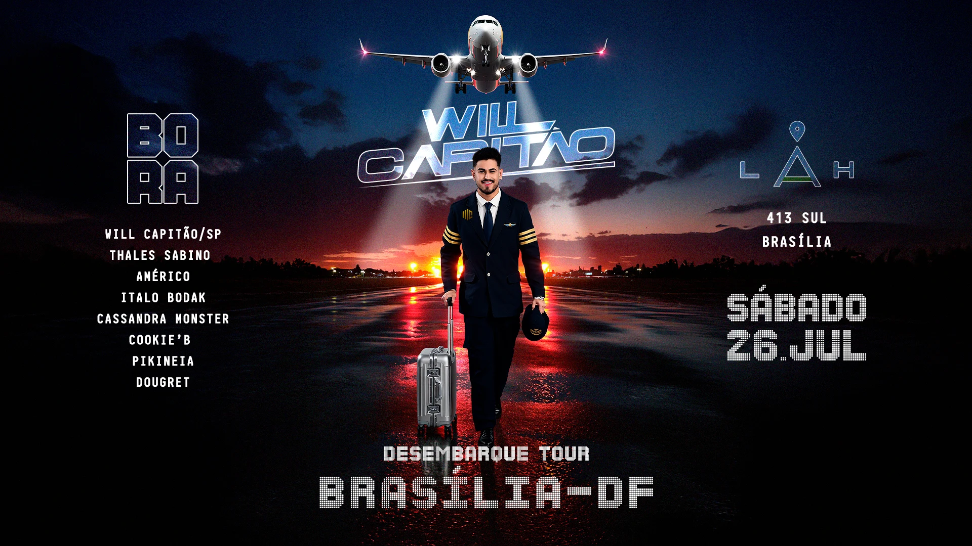 26/7  Sa.Bah.Bah.Do + Bora Com Will Capitão + After Na Praia