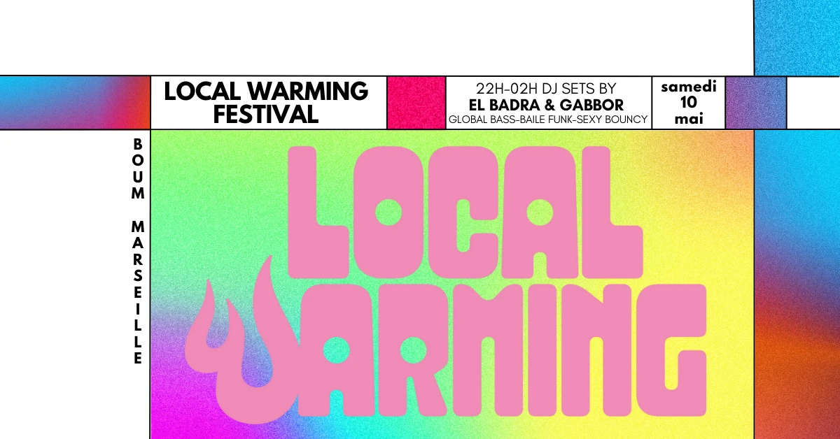 Local Warming Festival Au Boum