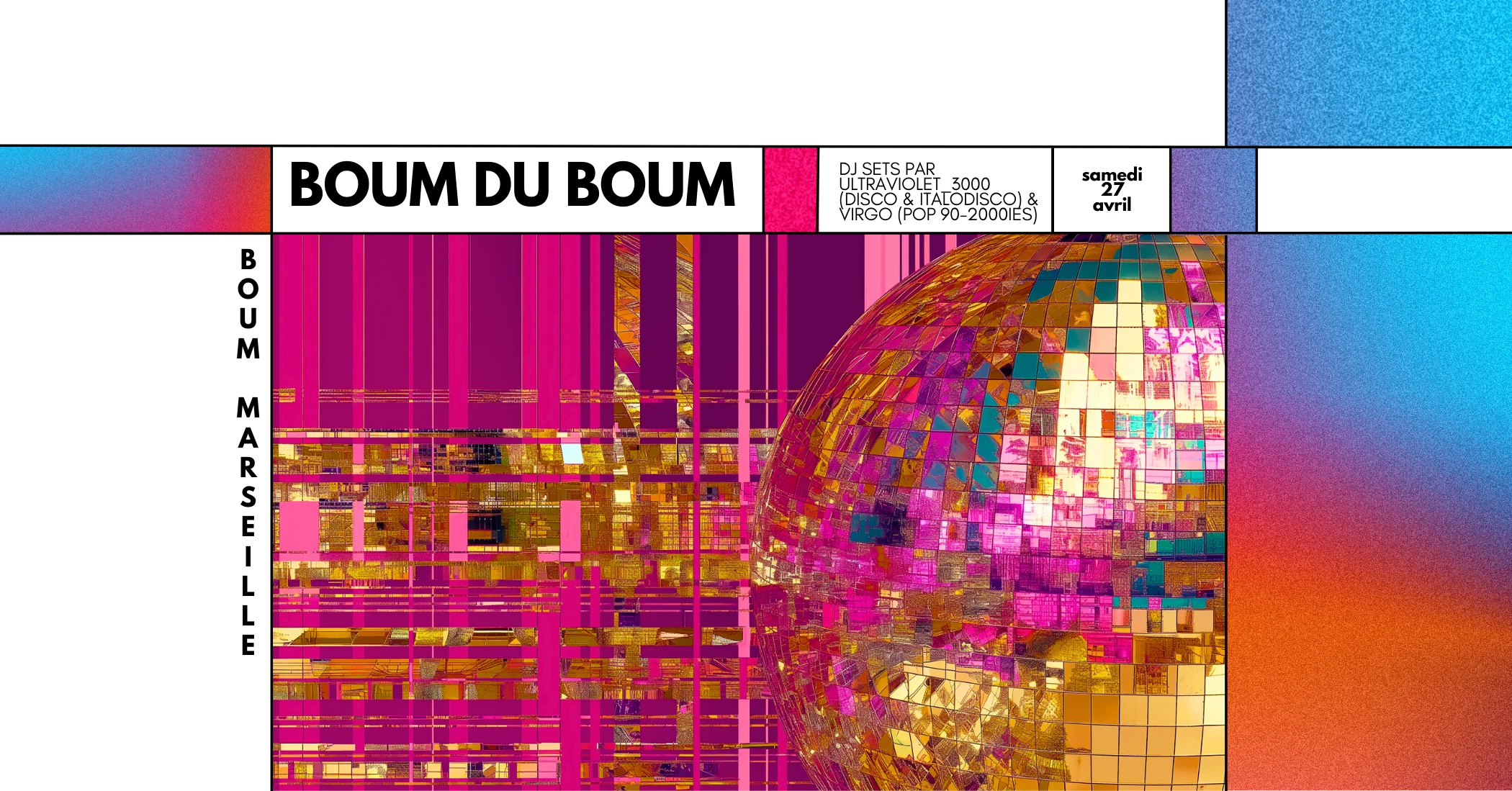 Boum Du Boum•Dj Set Ultraviolet (Disco) &Virgo (Pop 90-2000)
