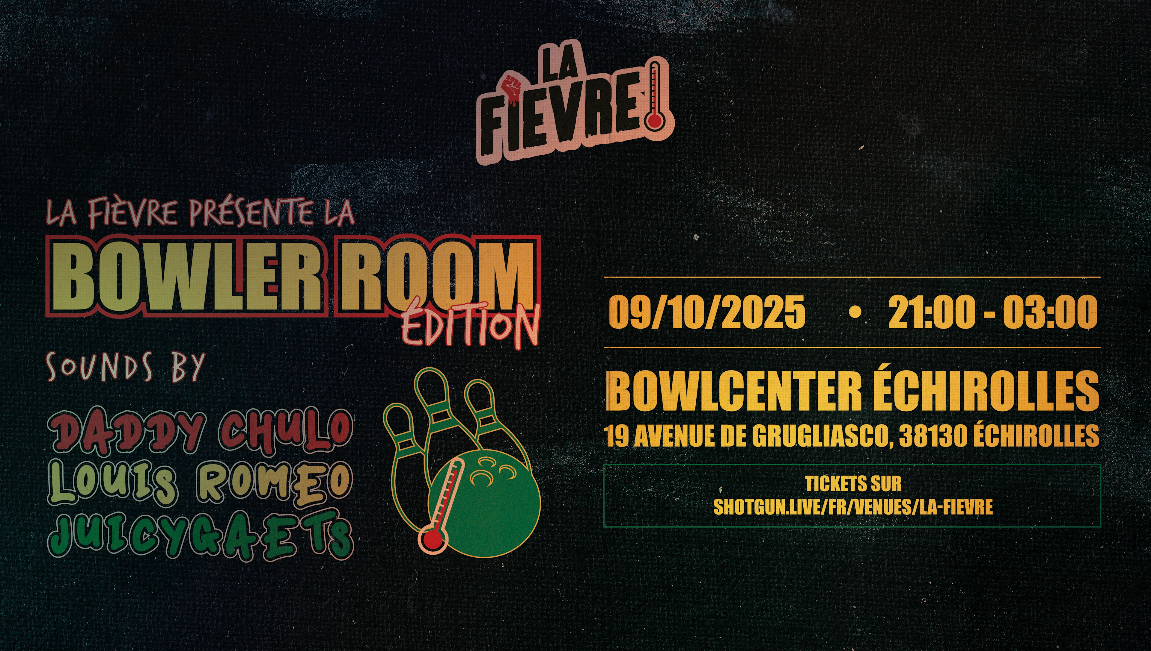 La Bowler Room De La Fièvre