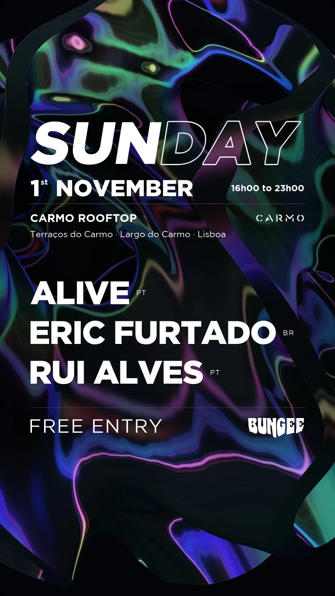 Alive ‣ Eric Furtado ‣ Rui Alves | Sunday 1 Nov × Carmo•Free