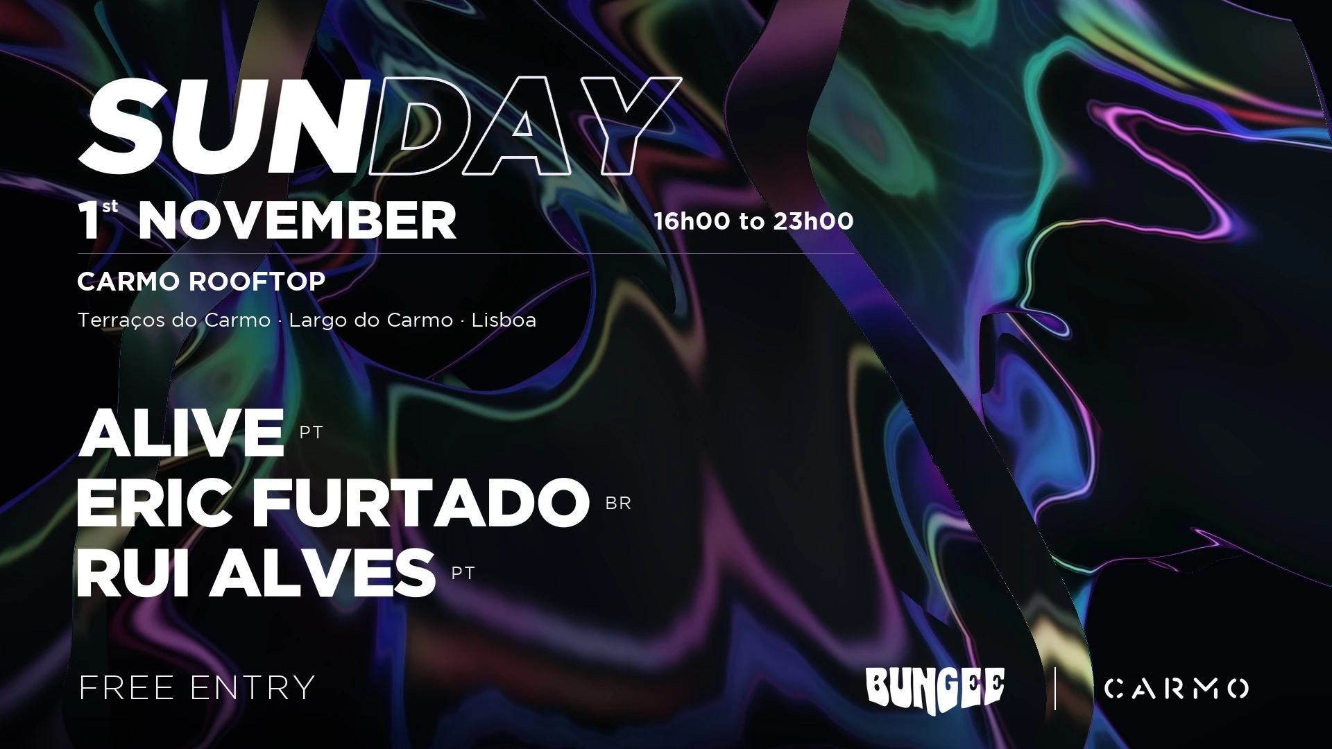 Alive ‣ Eric Furtado ‣ Rui Alves | Sunday 1 Nov × Carmo•Free
