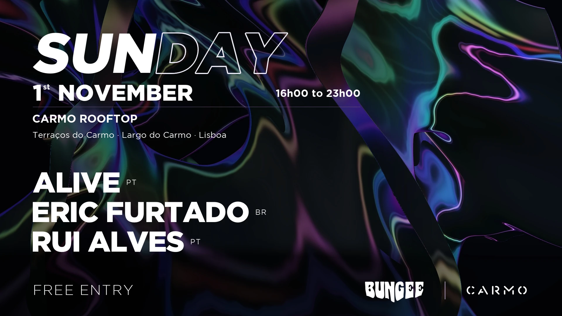 Alive ‣ Eric Furtado ‣ Rui Alves | Sunday 1 Nov × Carmo•Free