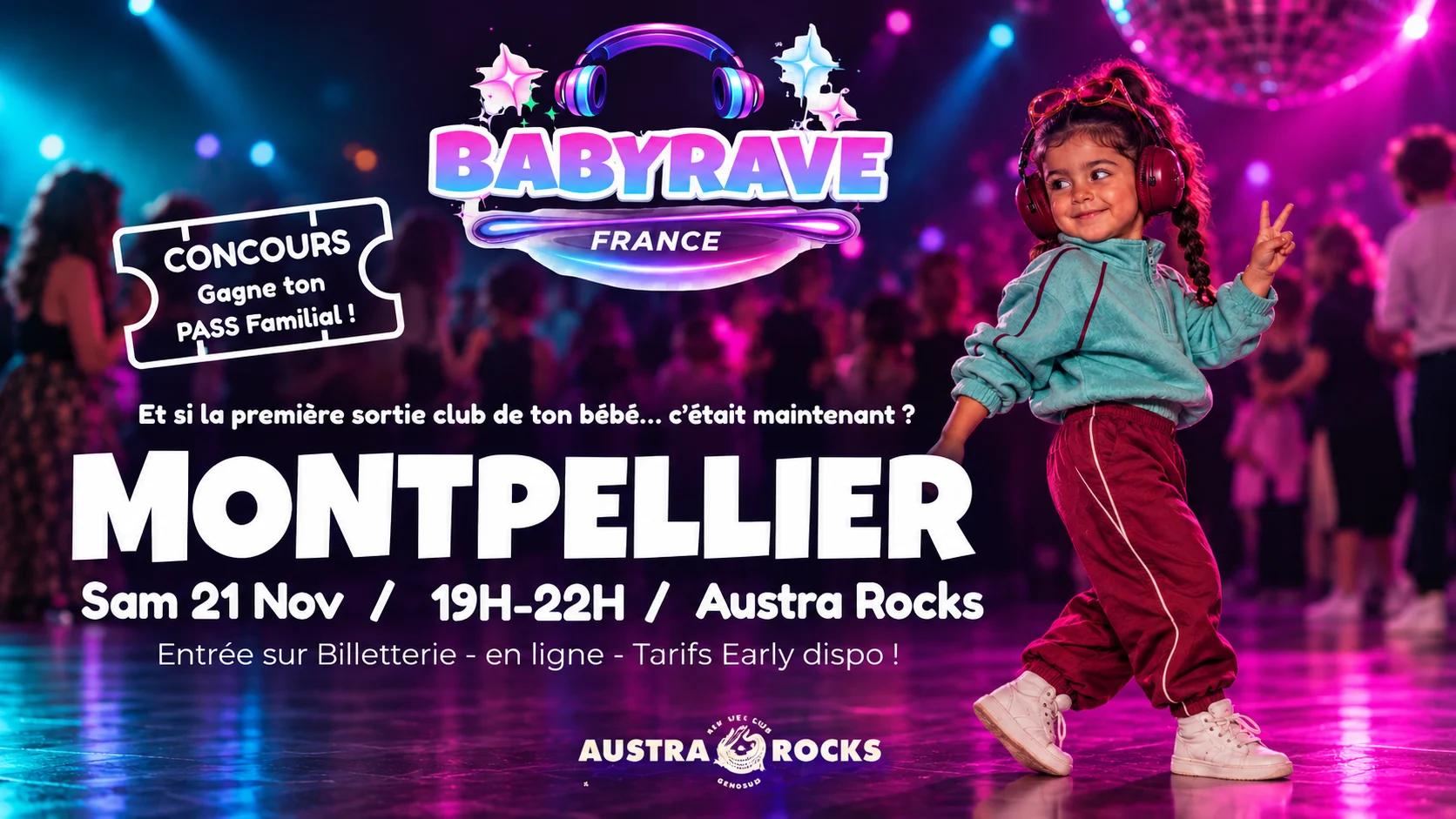 La Baby Rave Débarque À Austra Rocks Montpellier !