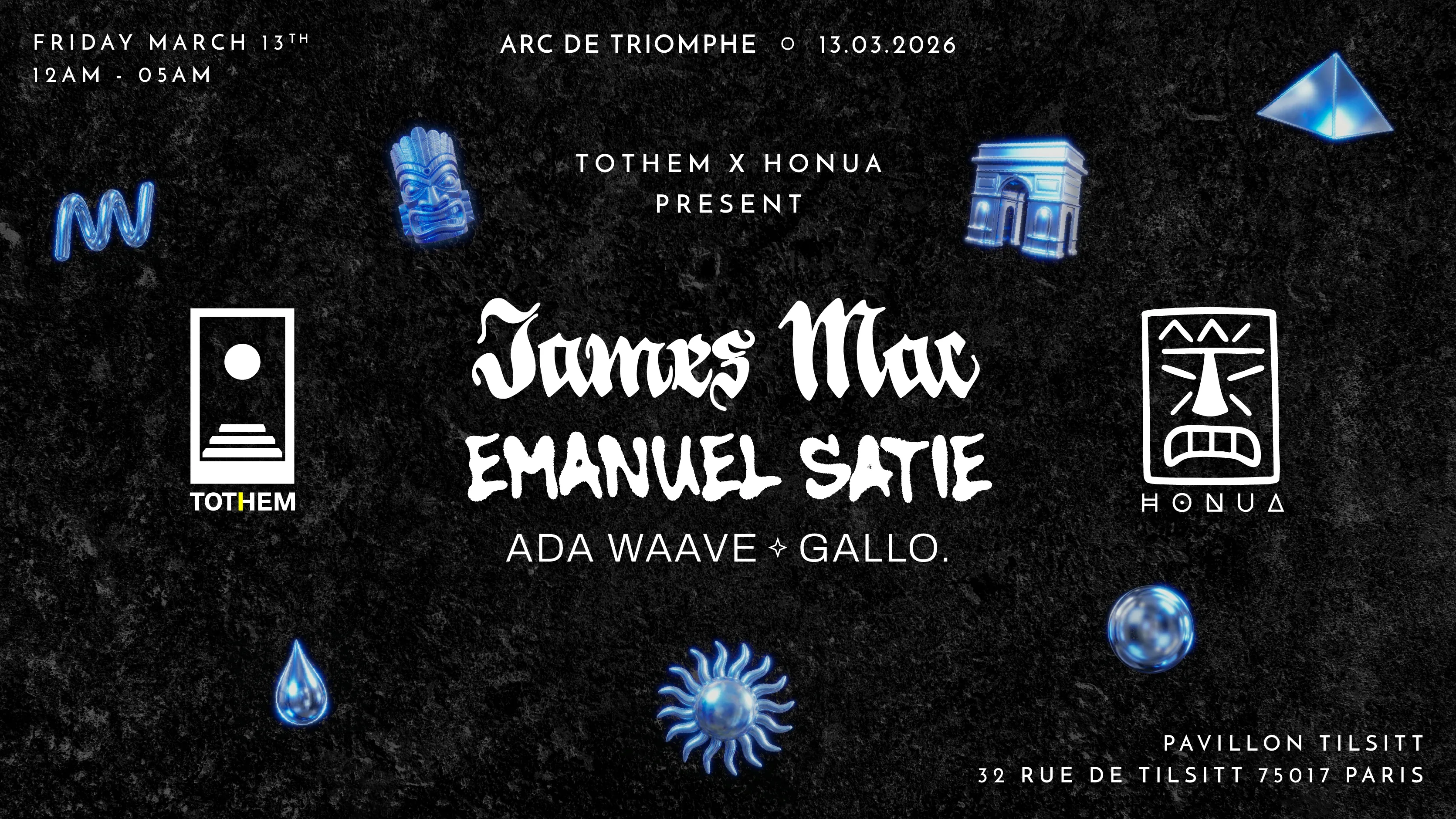 Tothem X Honua Present James Mac, Emanuel Satie, Gallo.