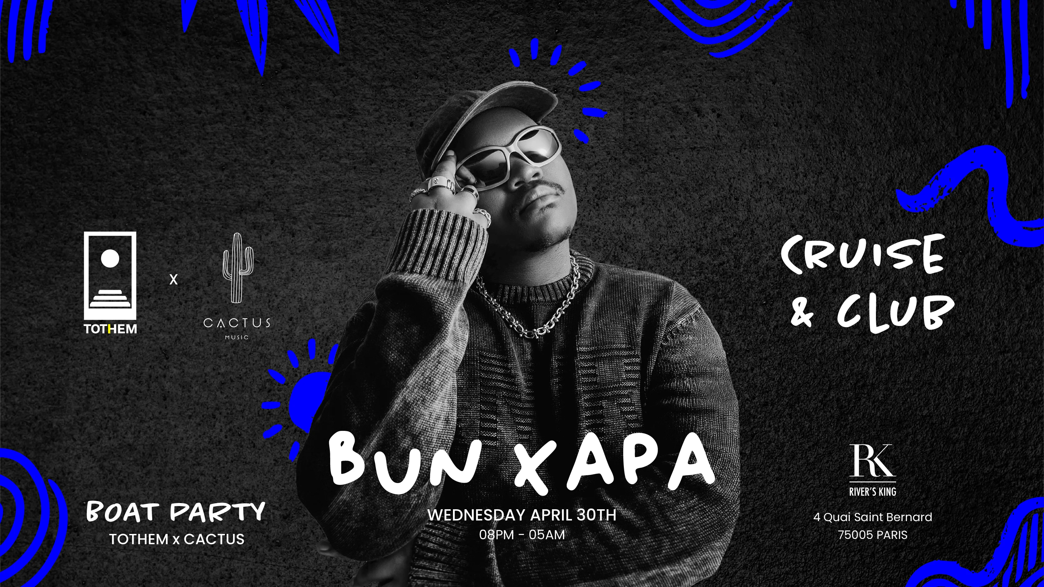 Tothem X Cactus Invite Bun Xapa | Boat Party