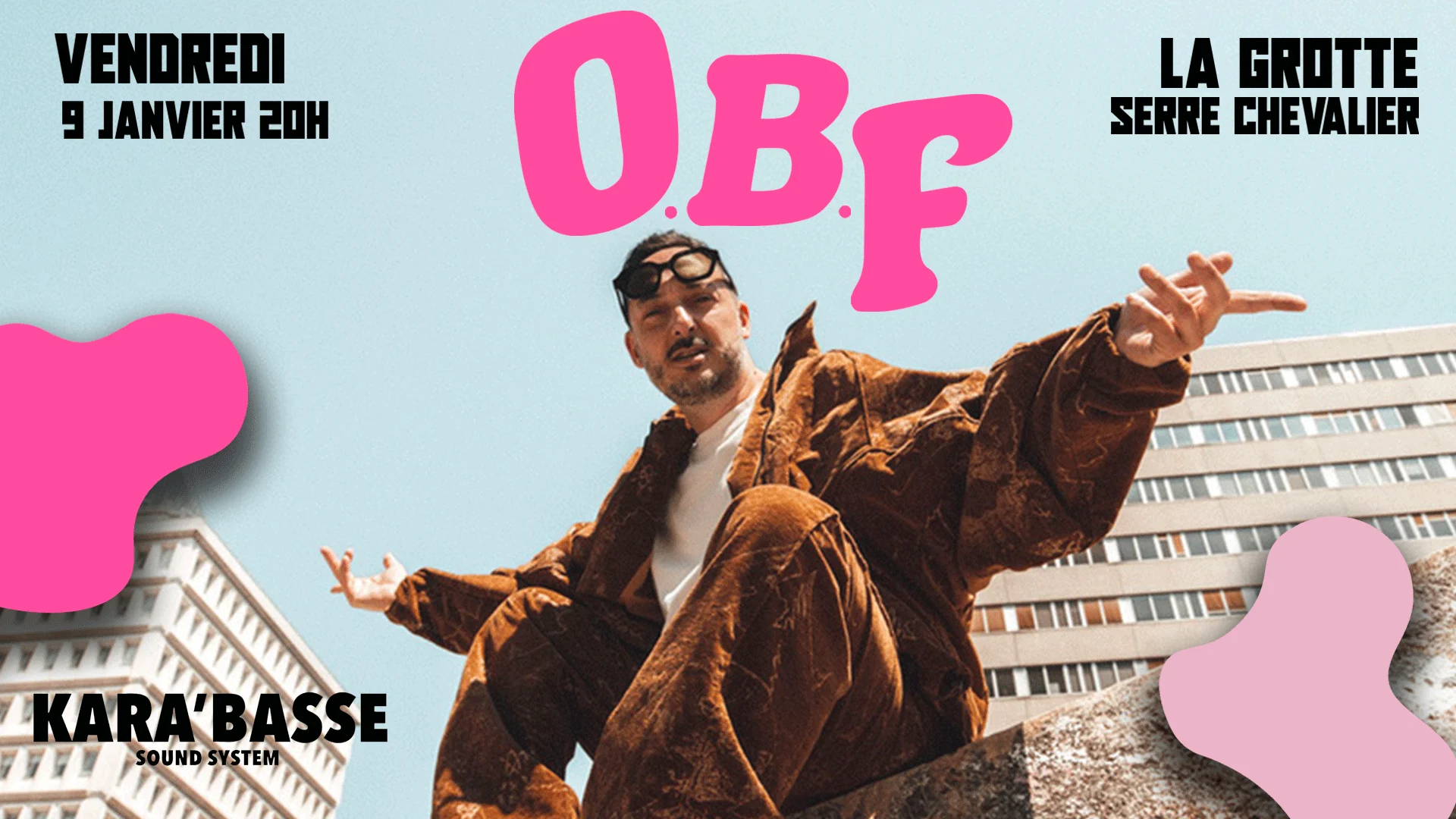 O.B.F Sound System - La Grotte - Serre Chevalier