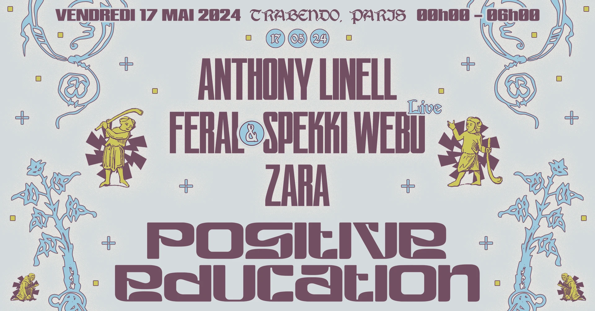 Positive Education - 17/05 - Le Trabendo, Paris
