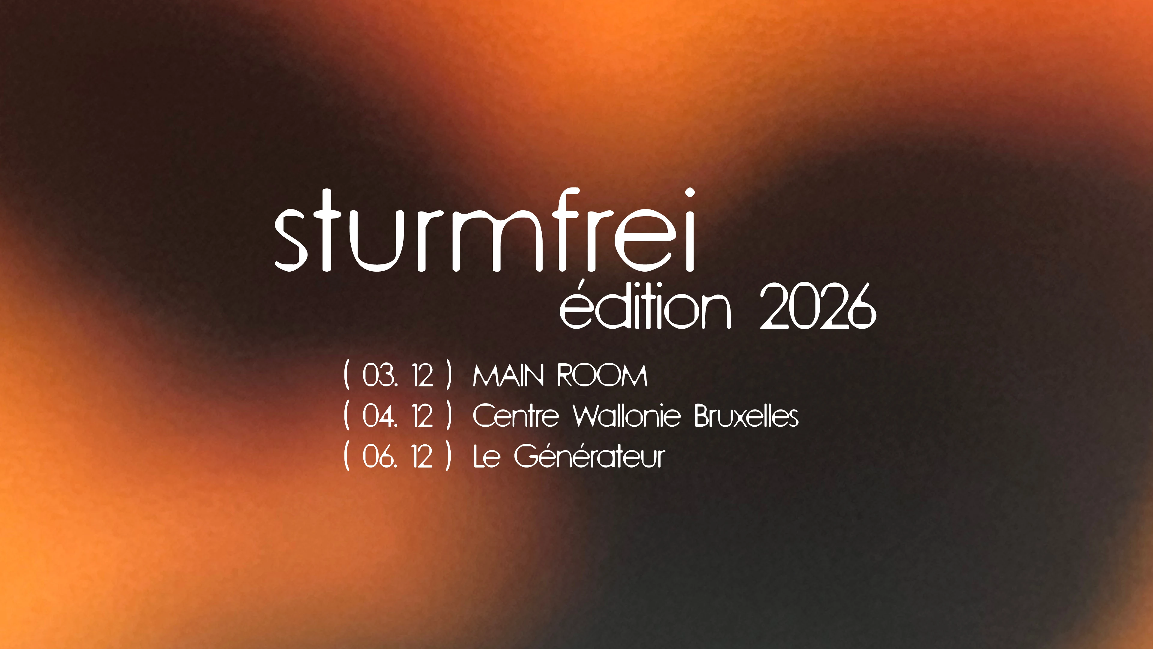 Sturmfrei Festival - Soir 2 · Centre Wallonie-Bruxelles