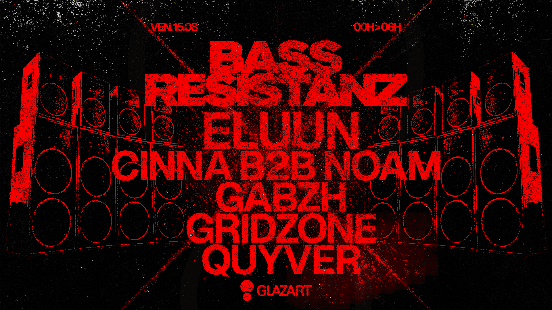 Glazart Presents : Bass Resistanz