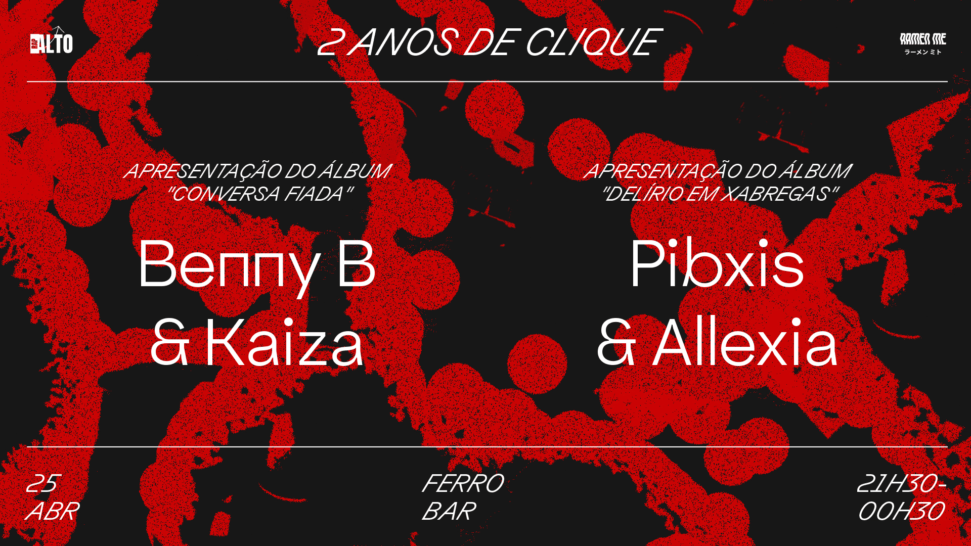 Clique / Pibxis & Allexia, Benny B & Kaiza / Ferro Bar