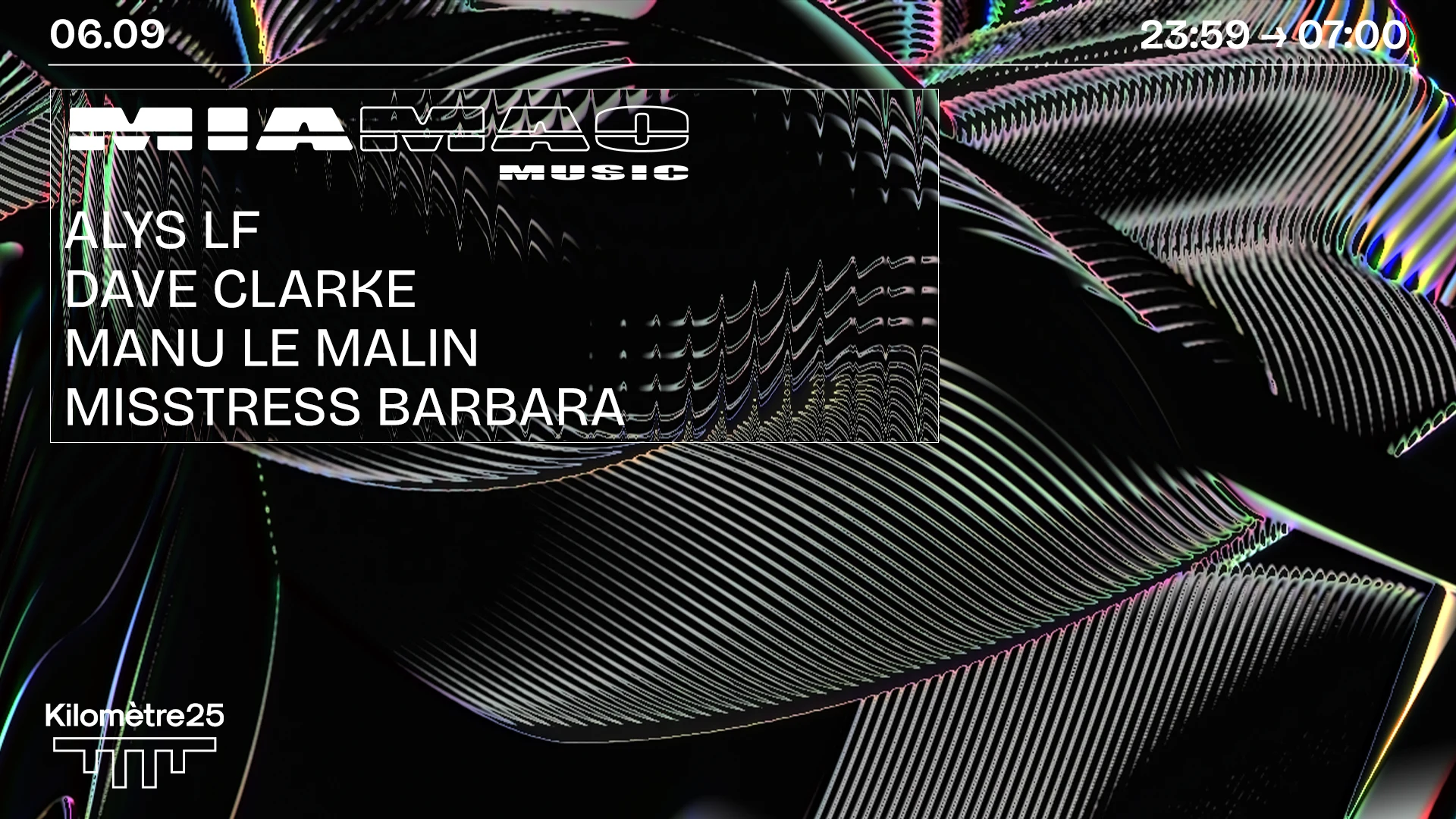 Mia Mao Music X Km25: Dave Clarke, Manu Le Malin & More