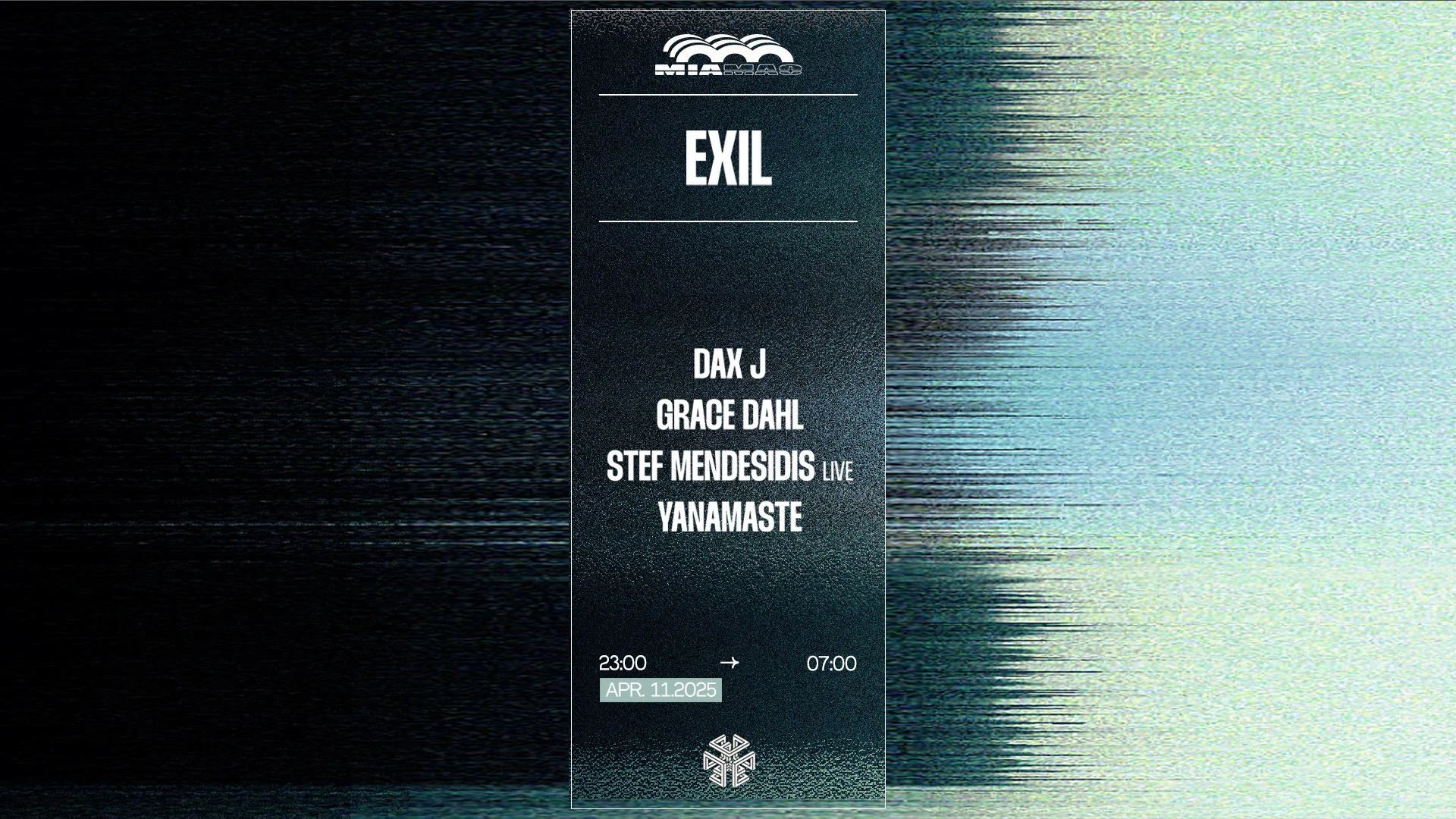 Exil : Dax J, Grace Dahl, Stef Mendesidis (Live), Yanamaste