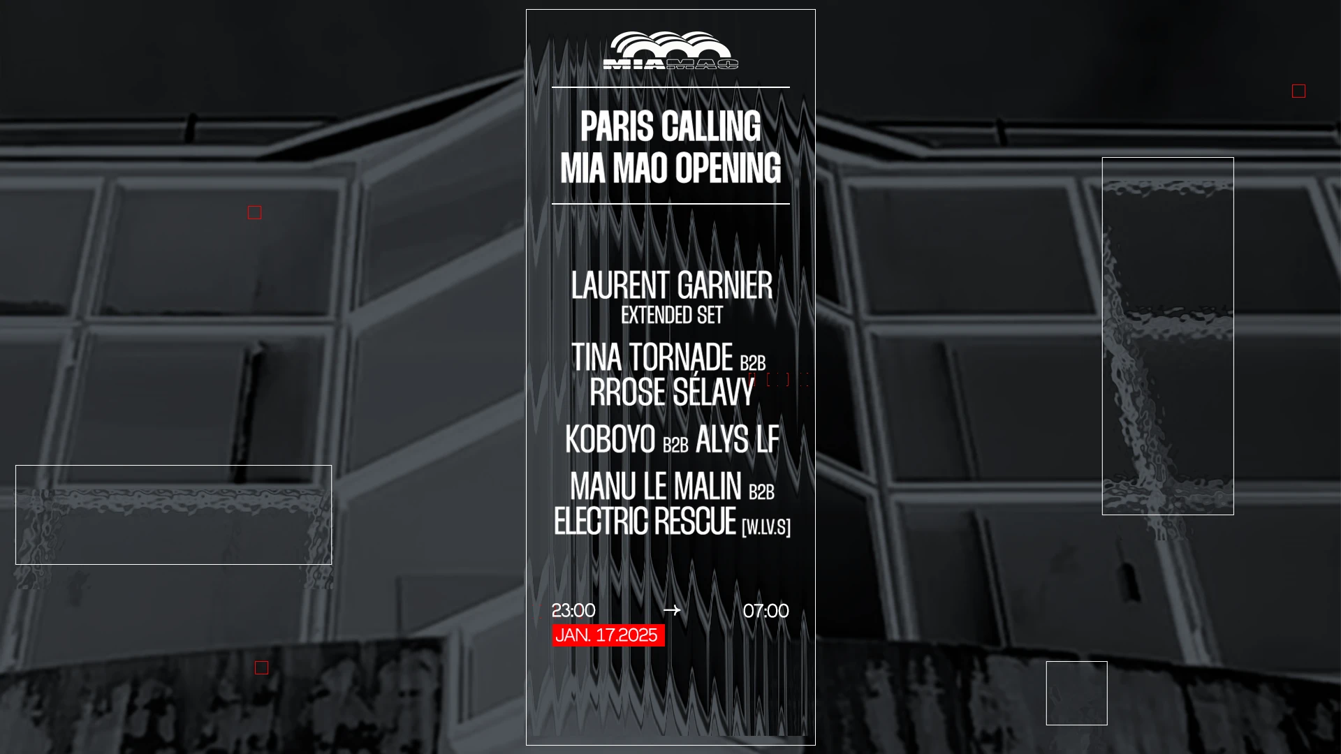 Paris Calling - Mia Mao Opening : Laurent Garnier & Guests